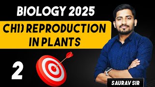 Class 12th Ch1 Reproduction in Lower and higher Plants One Shot Video for 2025 Exam  Part2 [upl. by Enoj]