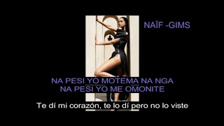 NAÏF GIMS LYRICS AND SUB ESPAÑOL [upl. by Ahc]