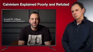 Calvinism Explained POORLY and REFUTED [upl. by Beebe616]