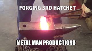 Forging 3rd hatchet [upl. by Paehpos]