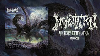 INCANTATION  Unholy Deification FULL ALBUM STREAM [upl. by Cliffes]