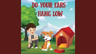 Do Your Ears Hang Low [upl. by Colfin]