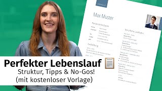 Perfekter Lebenslauf 📋 Struktur Tipps amp NoGos mit kostenloser Vorlage [upl. by Eldorado]