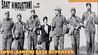 Amitabh Bachchans First Movie Song Aandhi Aaye Ki Toofan आँधी आये की तूफ़ान Saat Hindustani 1969 [upl. by Tireb]