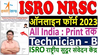 ISRO NRSC Technician B Online Form 2023 Kaise Bhare ¦¦ How to Fill ISRO NRSC Technician B Form 2023 [upl. by Kowatch784]