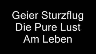 Die Pure Lust Am Leben [upl. by Derfiniw]