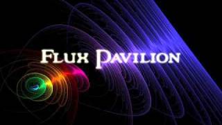 Flux Pavilion  Twilight [upl. by Okimik283]