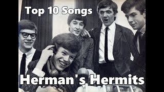 Top 10 Hermans Hermits Songs Peter Noone Greatest Hits [upl. by Eijneb]