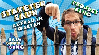 Staketenzaun Tricks beim Aufstellen Project Bang [upl. by Darb]