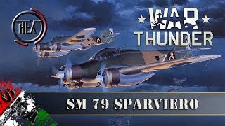 War Thunder Gameplay ITA  SM 79 Sparviero Il Piccolo Principe [upl. by Minabe]