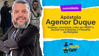 Apóstolo Agenor Duque [upl. by Aicsila250]