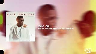 Yohan feat Ryan Trapu  “Sik Ou” Prod By Dj Wayn [upl. by Ave]