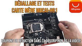 Déballage et Tests Carte mère MUCAIH61 LGA 1155 AliExpress MUCAI Electronics Windows et Linux [upl. by Ahtanoj]