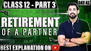 Retirement of a Partner  Chapter 4  Accountancy Class 12  Part 3 [upl. by Ahron]