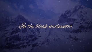 In the Bleak Midwinter Official Lyric Video  Keith amp Kristyn Getty [upl. by Sinne]