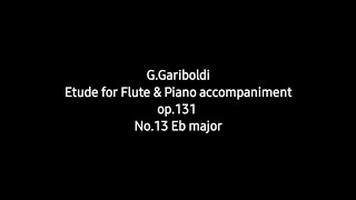 GGariboldi etude for Flute amp Piano accompaniment op131 No13 Eb major [upl. by Sikata]