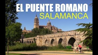 EL PUENTE ROMANO DE SALAMANCA [upl. by April]