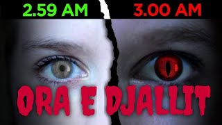 9 FAKTE QË NUK I DINIT PËR quotORËN E DJALLITquot  0300 am [upl. by Laurance]