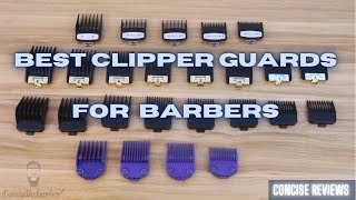 BEST CLIPPER GUARDS FOR BARBERSCONCISE REVIEWS [upl. by Einatsed]