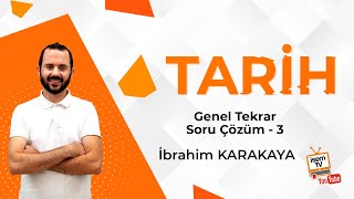 Tarih  Genel Tekrar Soru Çözümleri  3  İbrahim KARAKAYA İsemTV [upl. by Edna]