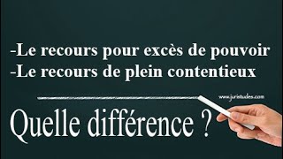 Recours pour excès de pouvoir vs Recours de plein contentieux [upl. by Vitus]