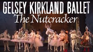 Gelsey Kirkland Ballet Presents The Nutcracker [upl. by Antonetta580]