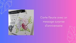 P50  Carte fleurie avec un message surprise danniversaire [upl. by Blankenship]