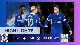 Shocking Chelsea vs Leicester City  42  Match Highlights  FA Cup [upl. by Tim]