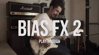 BIAS FX 2  Playthrough  Guty Rodrigues [upl. by Yerot]