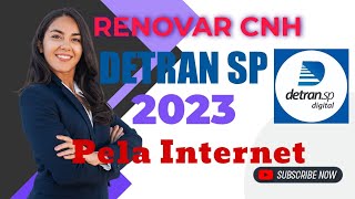 RENOVAR CNH DETRAN SP PELA INTERNET 2023 [upl. by George78]