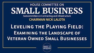 Leveling the Playing Field Examining the Landscape of Veteran Owned Small Businesses [upl. by Yeorgi]