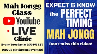 MAH JONGG How to Play Perfect Timing Strategy Tips Basics Live Clinic 2024 312 i♥️mahj organizer [upl. by Notsob293]