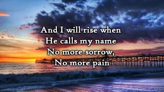 Chris Tomlin  I Will Rise Lyrics [upl. by Apurk]