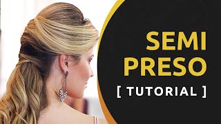 TUTORIAL DE PENTEADO SEMI PRESO PARA NOIVAS [upl. by Isabella]