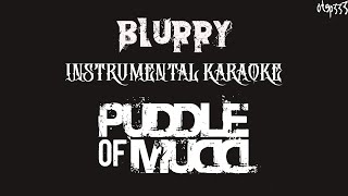 Puddle Of Mudd  Blurry Karaoke  Instrumental [upl. by Hux]