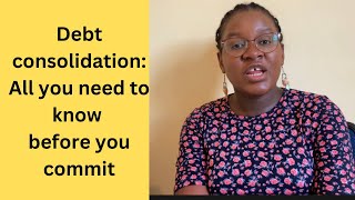 Debt consolidation All you need know before considering to consolidate your loan [upl. by Thecla640]