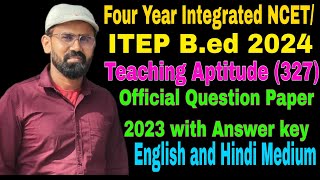 ITEP Teaching Aptitude Question Paper Answer key 2024  Teaching Aptitude Question Paper ITEPNCET [upl. by Behrens]