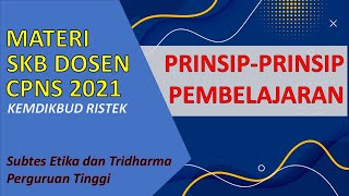 MATERI SKB CPNS DOSEN 2021 KEMENDIKBUD RISTEK  PRINSIPPRINSIP PEMBELAJARAN  SESUAI KISIKISI [upl. by Fabio]