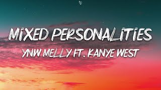 YNW Melly  Mixed Personalities Lyrics ft Kanye West [upl. by Warenne]