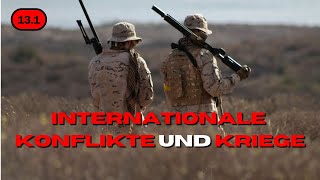 Erscheinungsformen internationaler Konflikte und Kriege  13111 [upl. by Nicolina]