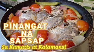 HOW TO COOK PINANGAT NA ISDASAPSAP Sa Kamatis At Kalamansi  Lutong Pinoy  Kynas Cooking Vlog [upl. by Omora]