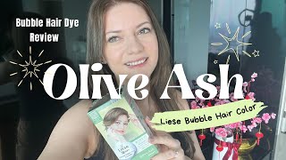 Liese Bubble Hair Color Olive Ash 💚Review  DIY Hair Colouring  Before amp After [upl. by Royce]