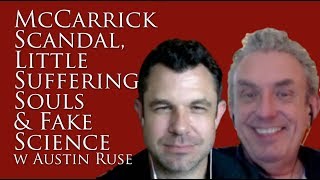 McCarrick Scandal Suffering Souls and Fake Science w Austin Ruse Dr Taylor Marshall 148 [upl. by Lenoil642]