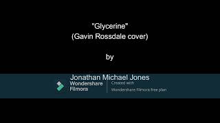 Glycerine [upl. by Hollah791]