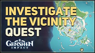 Investigate the vicinity Genshin Impact [upl. by Ydorb331]