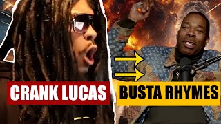 Crank Lucas Transforms Into Busta Rhymes For 5 Minutes Straight [upl. by Meri578]