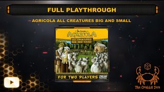 Agricola All Creatures Big and Small  Full Playthrough by the Crabby Dice [upl. by Zelde]