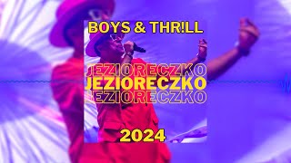 BOYS amp THRLL  Jezioreczko 2024 [upl. by Phyllys697]