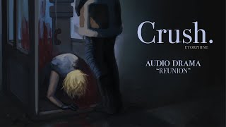 Death Note Matt and Mellos quotReunionquot Official Audio Drama  Crush by etorphine [upl. by Constantin]