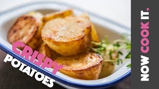 Crispy Roast Potatoes Recipe  Now Cook It [upl. by Pippas]